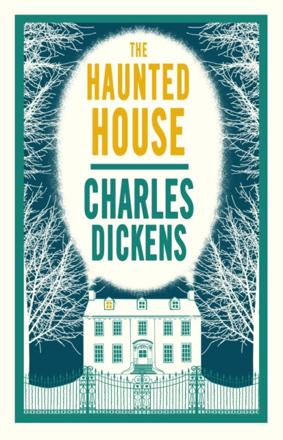 The Haunted House Annotated Edition