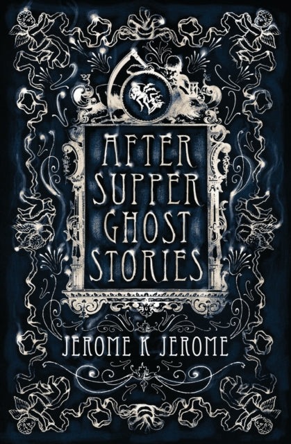 After - Supper Ghost Stories Annotated Edition