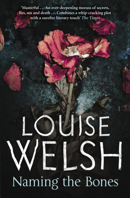 Welsh Louise - Naming The Bones - Paperback