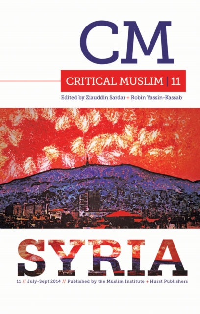 Binding: Paperback
Description: Critical Muslim's Syria issue approaches the diversity of this rich culture as it is reborn through revolution tortured by repression and traumatised by war.