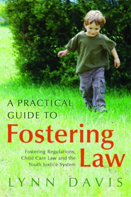Binding: Paperback
Description: A Practical Guide to Fostering Law is an accessible jargon - free guide to the key elements of the law that concern foster carers and the professionals who work with them.