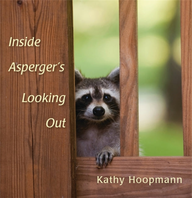 Binding: Hardcover
Description: Inside Asperger's Looking Out follows in the best - selling footsteps of Kathy Hoopmann's All Cats Have Asperger Syndrome and All Dogs Have ADHD. Through engaging text and full - color photographs this book shows neurotypicals how Aspies see and experience the world.