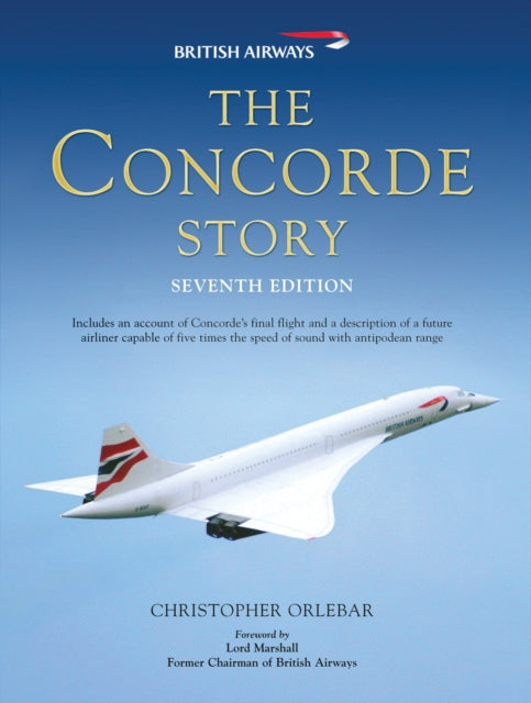 The Concorde Story Seventh Edition