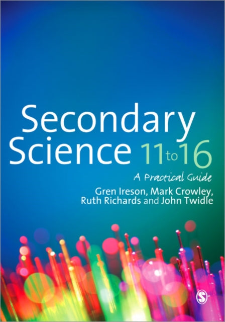 Twidle John - Secondary Science 11 To 16 A Practical Guide - Paperback