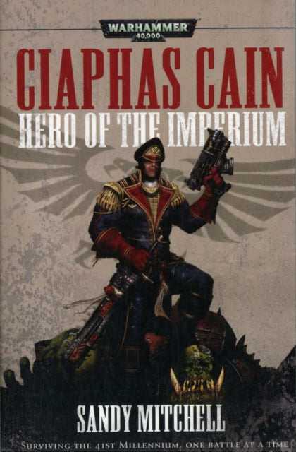 Binding: Paperback
Title: Ciaphas Cain: Hero Of The Imperium
Author(s): Mitchell Sandy
Publisher: Games Workshop Ltd
Barcode: 9781849702706
Publication Date: 8/5/2017
Series: Warhammer 40,000
Category: Science Fiction