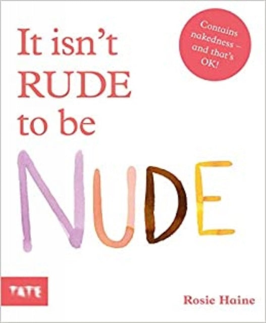 Tate Publishing - It Isn't Rude To Be Nude - Hardcover