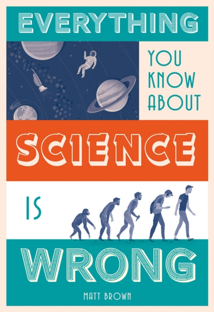 Binding: Hardcover
Description: A highly entertaining myth - busting read for anyone with even a passing interest in science.
