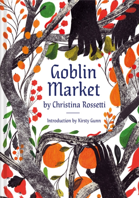 Binding: Hardcover
Description: The classic poem Goblin Market (1862) by Christina Rossetti tells the story of Lizzie and Laura who are tempted by the fruit sold by the goblin merchants. In this fully illustrated and beautiful volume illustrator Georgie Mc Ausland brings the words and story to life.