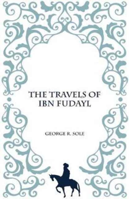 Binding: Paperback
Title: The Travels Of Ibn Fudayl
Author(s): Sole George R.
Publisher: Darf Publishers Ltd
Barcode: 9781850773030
Pages: 95 Pages
Publication Date: 2/13/2018
Category: Historical Fiction