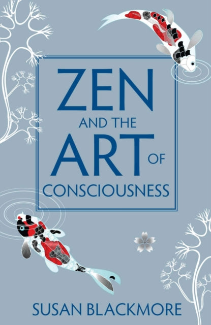 Binding: Paperback
Description: Who are you? When are you? What were you conscious of a moment ago? Susan Blackmore combines the latest scientific theories about mind self and consciousness with a lifetime's practice of Zen.