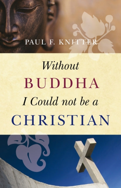 Binding: Paperback
Description: An honest unflinching tale of re - finding one's faith from one of the world's most famous theologians Without Buddha I Could Not Be a Christian narrates how esteemed theologian Paul F. Knitter overcame a crisis of faith by looking to Buddhism for inspiration.
