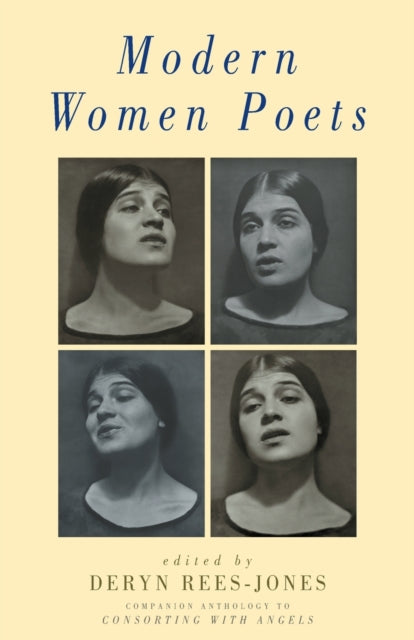 Binding: Paperback
Description: Modern Women Poets is the companion anthology to Deryn Rees - Jones's pioneering critical study Consorting with Angels: Essays on Modern Women Poets.