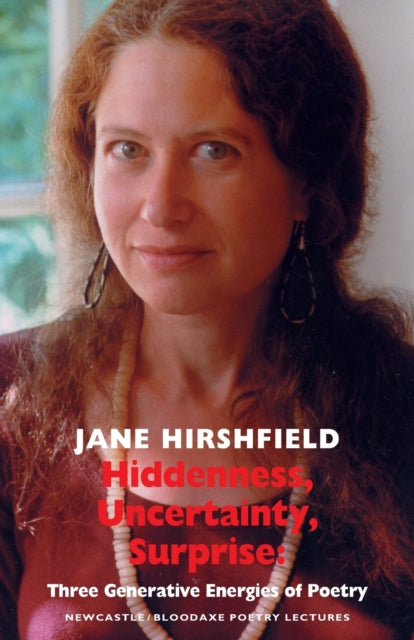 Binding: Paperback
Description: Examines the roles of hiddenness uncertainty and surprise as they appear in poetry and other works of literature in the life and psyche of the writer and in the broader life of the culture as a whole.