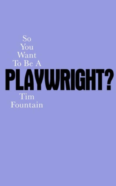 Binding: Paperback
Description: How to write a play and get it produced - a manual for playwrights.
Title: So You Want To Be A Playwright?
Author(s): Fountain Tim
Publisher: Nick Hern Books
Barcode: 9781854597168
Pages: 144 Pages
Publication Date: 4/1/2008
Series: So You Want To Be...