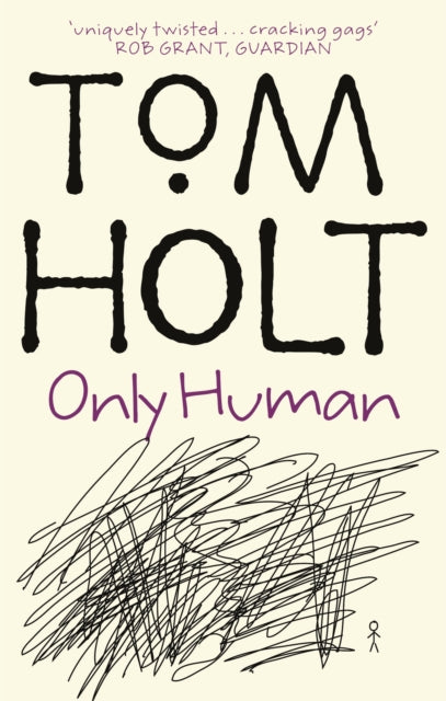 Binding: Paperback
Description: When Tom Holt's on form the world seems a much cheerier place - SFX'. both intimate and ambitious - not only human but also divine - Daily Telegraph Something is about to go wrong. Very wrong.