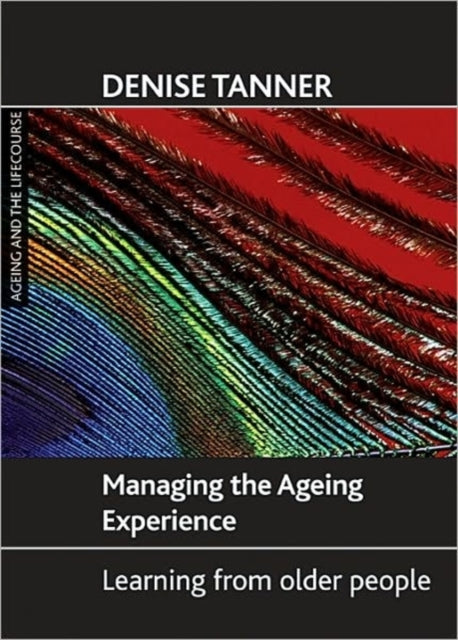 Binding: Paperback
Description: This book provides an engaging analysis of how older people manage the ageing experience and gives the reader an insight into what this means for policy and practice.