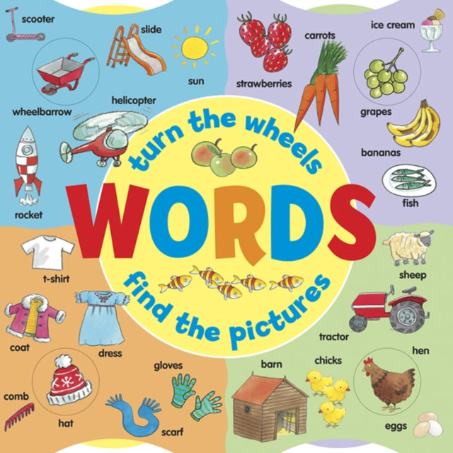 Binding: Special Bindings
Description: This novelty boardbook has 200 everyday words and pictures with eight easy - to - turn wheels encouraging babies and toddlers to learn.