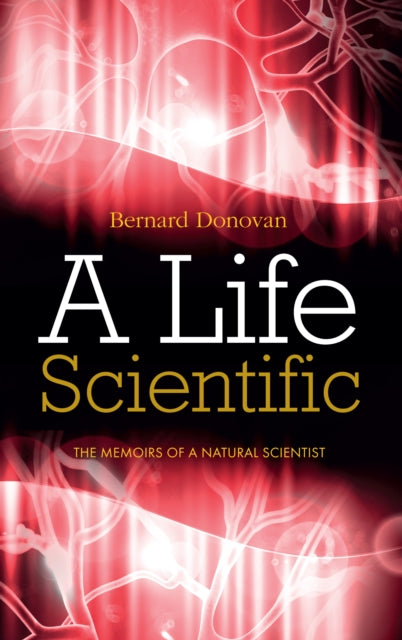 Binding: Paperback
Title: A Life Scientific The Memoirs Of A Natural Scientist
Author(s): Donovan Mr Bernard
Publisher: Mereo Books
Barcode: 9781861515148
Pages: 420 Pages
Publication Date: 1/21/2017
Category: Autobiography: Science, Technology & Medicine