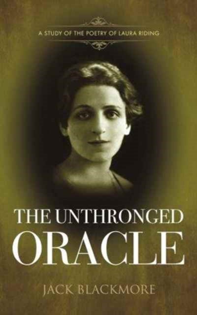 Binding: Paperback
Title: The Unthronged Oracle A Study Of The Poetry Of Laura Riding
Author(s): Blackmore Jack
Publisher: Mereo Books
Barcode: 9781861516763
Pages: 316 Pages
Publication Date: 11/9/2016
Category: Literary Studies: Poetry & Poets