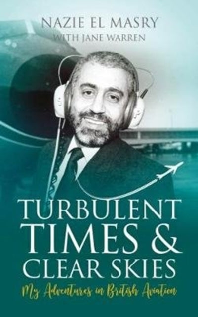 Binding: Paperback
Title: Turbulent Times & Clear Skies My Adventures In British Aviation
Author(s): El Masry Nazie
Publisher: Mereo Books
Barcode: 9781861518101
Pages: 324 Pages
Publication Date: 5/26/2017
Category: True Stories