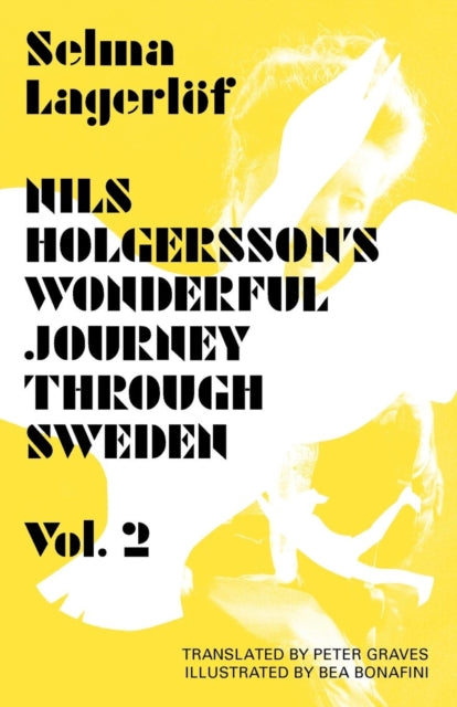 Binding: Paperback
Description: Nils Holgersson's Wonderful Journey through Sweden (1906 - 07) is truly unique. Starting life as a commissioned school reader designed to present the geography of Sweden to nine - year - olds it quickly won the international fame and popularity it still enjoys over a century later.