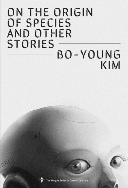 Kim Bo - Young - On The Origin Of Species And Other Stories - Paperback