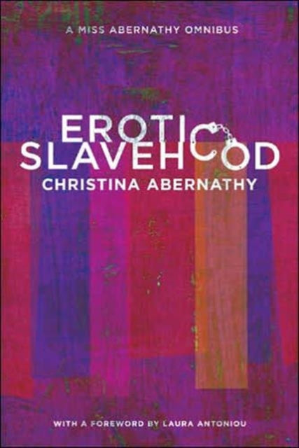 Binding: Paperback
Title: Erotic Slavehood A Miss Abernathy Omnibus
Author(s): Abernathy Christina
Publisher: Greenery Press
Barcode: 9781890159719
Pages: 192 Pages
Publication Date: 6/1/2007
Category: Sex & Sexuality, Sex Manuals