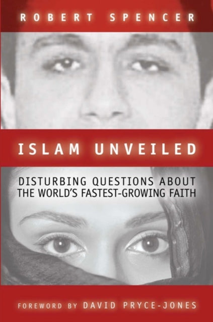 Binding: Paperback
Description: In " Islam Unveiled " Robert Spencer dares to face the hard questions about what the Islamic religion actually teaches - - and the potentially ominous implications of those teachings for the future of both the Muslim world and the West.
