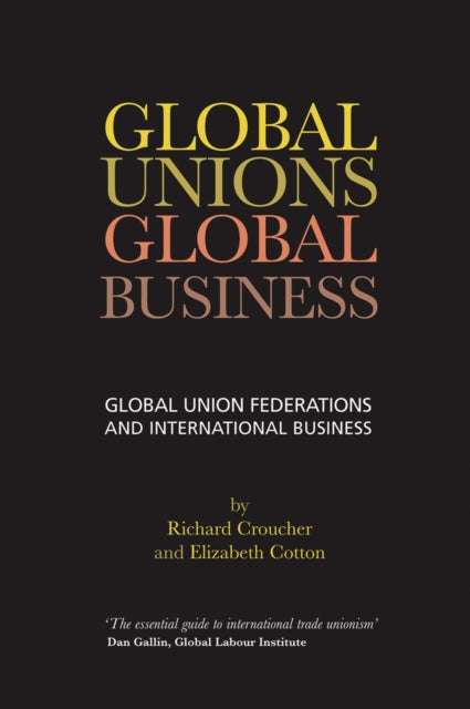 Binding: Paperback
Description: Global Unions Global Business looks at a little - understood aspect of globalization: the role of the Global Union Federations in international employment relations.