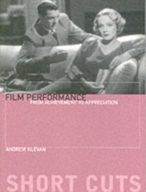 Binding: Paperback
Title: Film Performance From Achievement To Appreciation
Author(s): Klevan Andrew
Publisher: Wallflower Press
Barcode: 9781904764243
Pages: 144 Pages
Publication Date: 5/11/2005
Category: Films, Cinema
