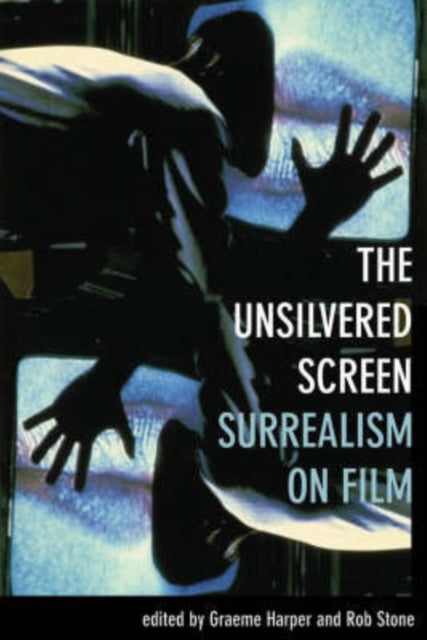 Binding: Paperback
Title: The Unsilvered Screen Surrealism On Film
Author(s): Harper Graeme
Publisher: Wallflower Press
Barcode: 9781904764861
Pages: 256 Pages
Publication Date: 5/25/2007
Category: Films, Cinema