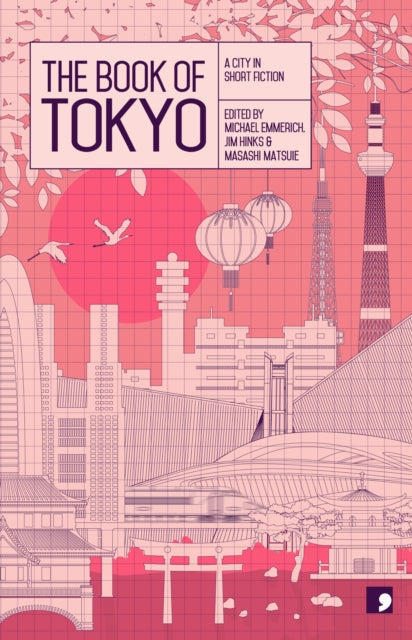 Furukawa Hideo - The Book Of Tokyo A City In Short Fiction - Paperback
