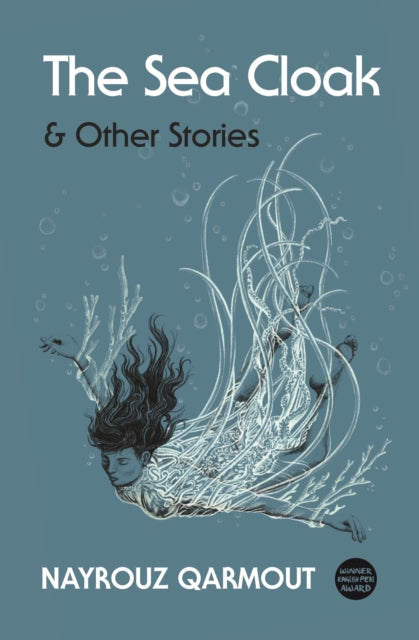 Binding: Paperback
Description: Select Guide Rating
Title: The Sea Cloak
Author(s): Qarmout Nayrouz
Publisher: Comma Press
Barcode: 9781905583782
Pages: 112 Pages
Publication Date: 10/1/2020
Category: Fiction In Translation