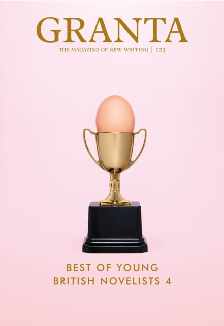 Freeman John (Editor Granta Magazine) - Granta 123 Best Of Young British Novelists 4 - Paperback