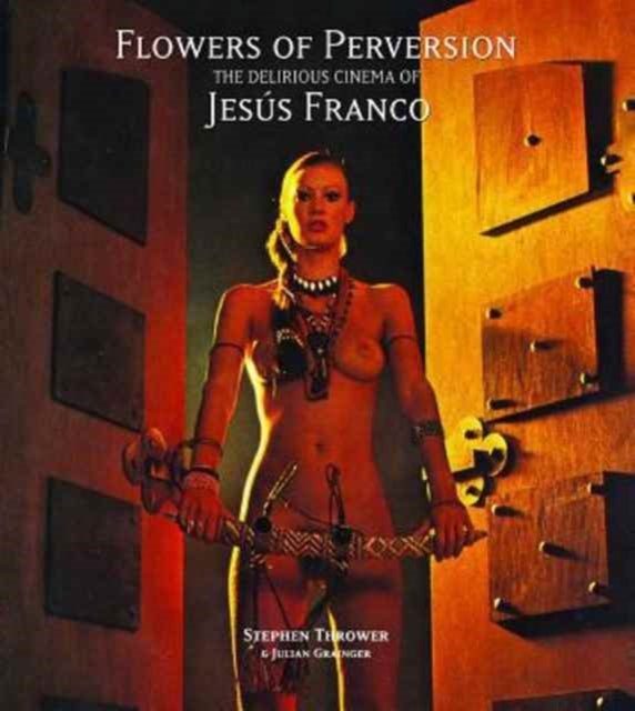 Binding: Hardcover
Description: The disturbing exciting and defiantly avant - garde films of Jes's Jess Franco director of such films as Vampyros Lesbos and Lilian the Perverted Virgin. Jes's Jess Franco is an iconic figure in world cinema.