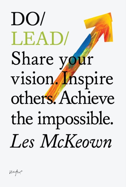 Binding: Paperback
Description: Author Les Mc Keown draws on his decades of experience as a CEO and leadership consultant to deliver expert advice on what it takes to be a visionary leader blending practical advice with illuminating examples from a range of industries.
Title: Do Lead Share Your Vision.