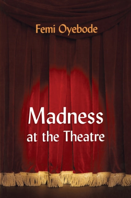 Binding: Paperback
Description: Madness at the Theatre studies the theatrical representation of madness from the classical Greek period through to the 21st century.