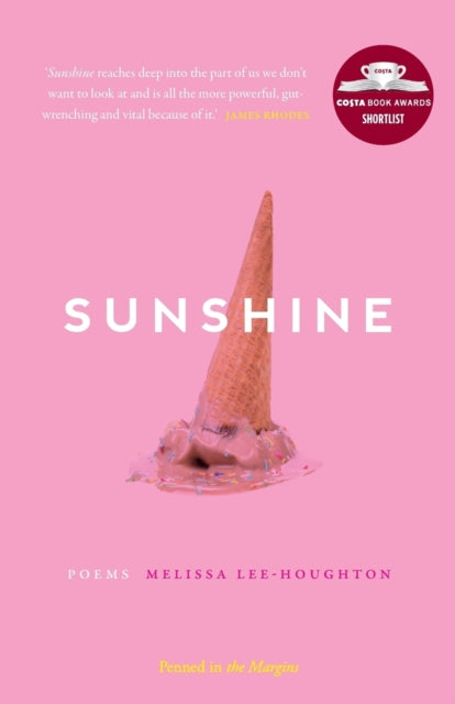 Binding: Paperback
Description: Sunshine is the new collection from Next Generation Poet Melissa Lee - Houghton. A writer of startling confession her poems inhabit the lonely hotel rooms psych wards and deserted lanes of austerity Britain.