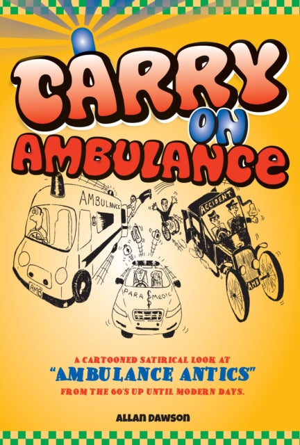 Binding: Paperback
Title: Carry On Ambulance True Stories Of Ambulance Service Antics From The 1960s To The Present Day
Author(s): Dawson Allan
Publisher: Mereo Books
Barcode: 9781908223944
Pages: 224 Pages, Illustrations
Publication Date: 4/20/2012
Category: Cartoons & Comic Strips