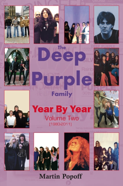 Popoff Martin - The Deep Purple Family Year By Year: Vol 2 (1980 - 2011) - Paperback