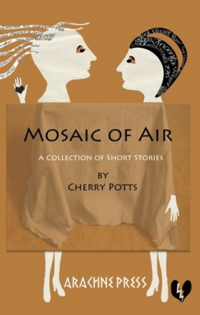 Binding: Paperback
Description: Originally published twenty years ago the sixteen short stories in Mosaic of Air reflect and explore Lesbian life in the 1980s through myth history fantasy and science fiction.