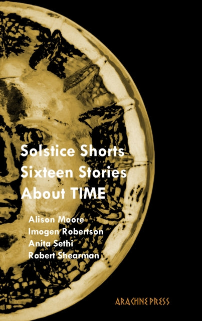 Binding: Paperback
Description: Sixteen short stories that chart the meaning of time and explore what it can do to us and for us. Broken hearts lives lived on fastforward missed chances and catastrophic meetings on the road. Time stolen time wasted time captured and time lost.