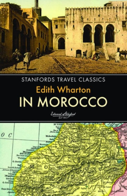 Binding: Paperback
Description: Edith Wharton journeyed to Morocco in the final days of the First World War at a time when there was no guidebook to the country. In Morocco is the classic account of her expedition.