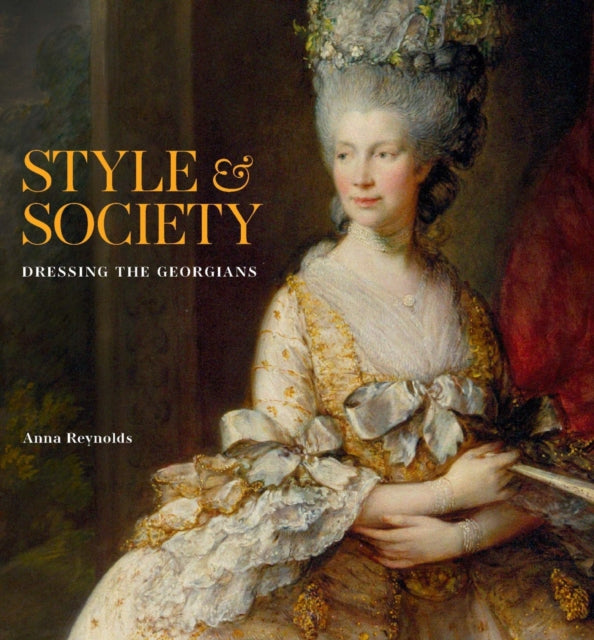 Binding: Hardcover
Description: Select Guide Rating
Title: Style & Society Dressing The Georgians
Author(s): Reynolds Anna
Publisher: Royal Collection Trust
Barcode: 9781909741850
Pages: 344 Pages, 348 Illustrations, Unspecified
Publication Date: 5/5/2023
Category: History Of Fashion