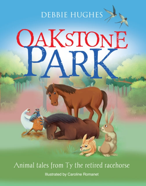 Binding: Paperback
Title: Oakstone Park Animal Tales From Ty The Retired Racehorse
Author(s): Hughes Debbie
Publisher: Mereo Books
Barcode: 9781909874756
Pages: 80 Pages
Publication Date: 3/3/2015
Category: Picture Books