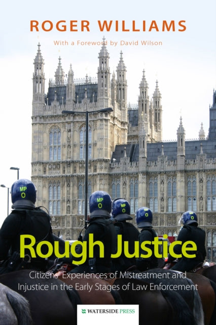 Binding: Paperback
Description: Rough Justice recounts the experiences of victims of police and criminal justice failings through the stories of some who fought back often with amazing commitment and courage. Their feelings encompass frustration confusion helplessness and anger.