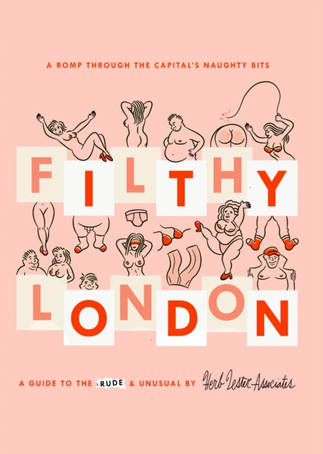 Binding: Visual And Mapping
Description: Lust courses through London's ancient streets - from leafy suburbs to the throbbing heart of the city - and Herb Lester sniffs it out.