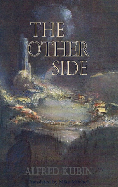 Kubin Alfred - The Other Side - Paperback