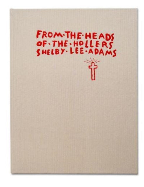 Binding: Hardcover
Description: From the Heads of the Hollers is a collection of images of the people and culture of the secluded mountain life of Appalachia.