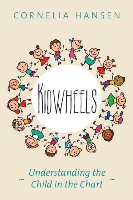 Hansen Cornelia - Kidwheels: Understanding The Child In The Chart - Paperback